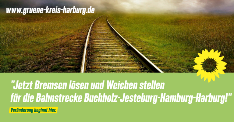 Schulz-Hendel: „Jetzt Bremsen lösen und Weichen stellen für die Bahnstrecke Buchholz-Jesteburg-Hamburg-Harburg!“