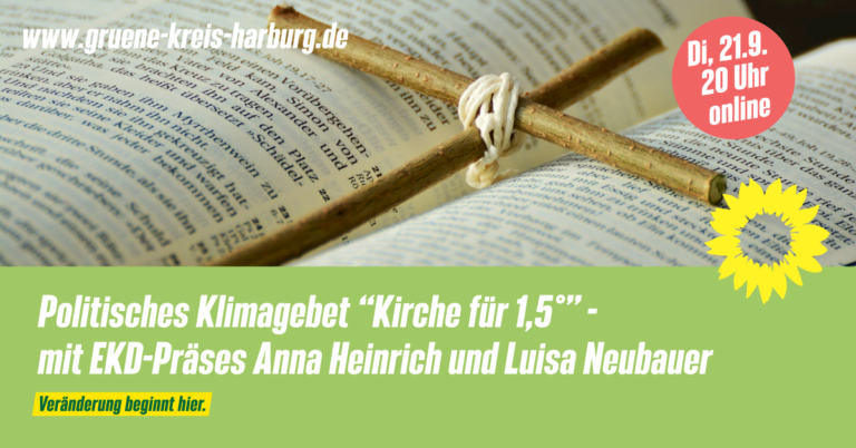 Politisches Klimagebet “Kirche für 1,5°” mit EKD-Präses Anna Heinrich und Luisa Neubauer – Di, 21.9. 20 Uhr, online
