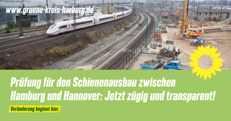 Prüfung für den Schienenausbau zwischen Hamburg und Hannover: Jetzt zügig und transparent!