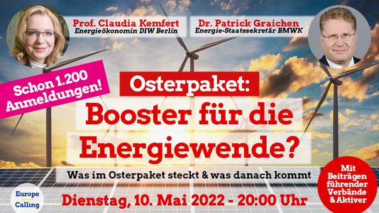 Einladung von Europe Calling: Webinar mit Claudia Kemfert & Patrick Graichen “Booster für die Energiewende? – Was im Osterpaket steckt & was danach kommt”